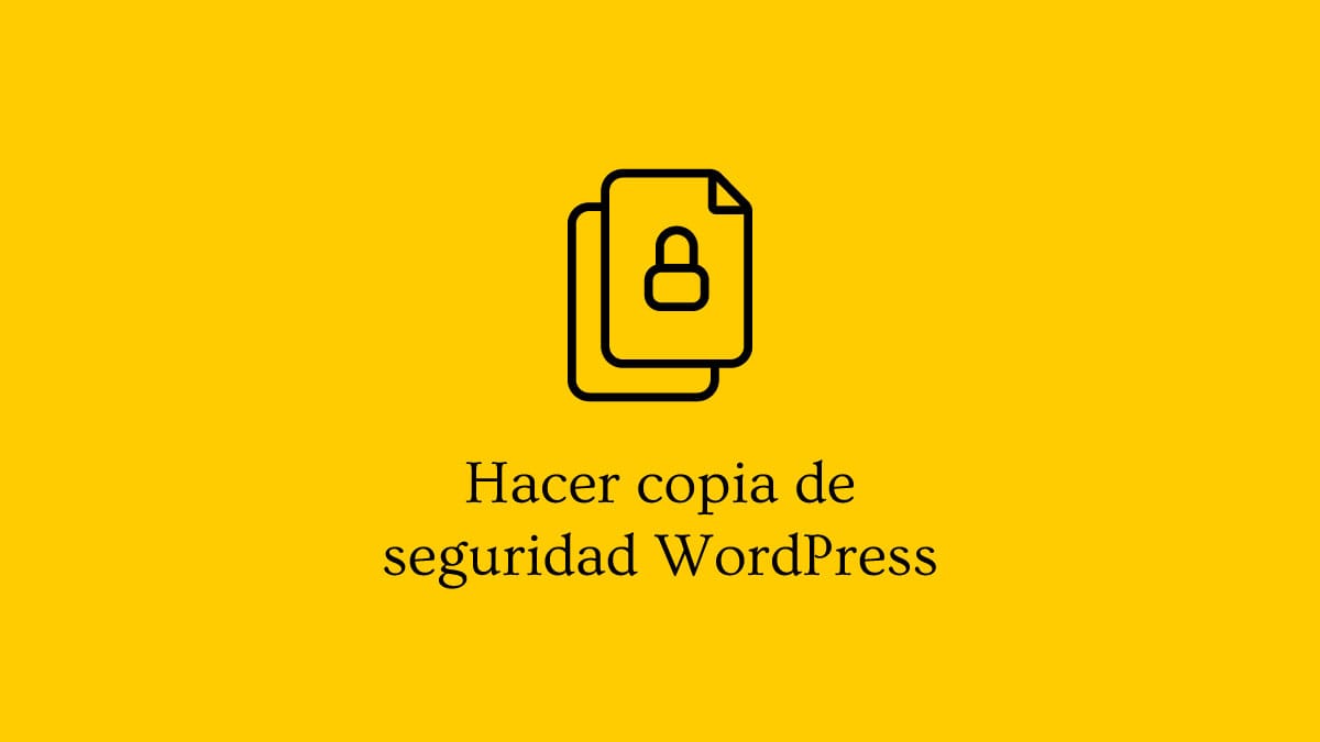 Hacer copia de seguridad en WordPress